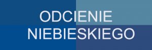 Odcienie niebieskiego